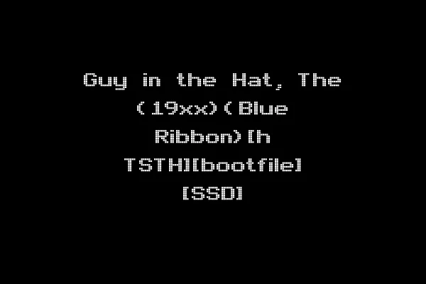 Guy in the Hat, The (19xx)(Blue Ribbon)[h TSTH][bootfile] [SSD]