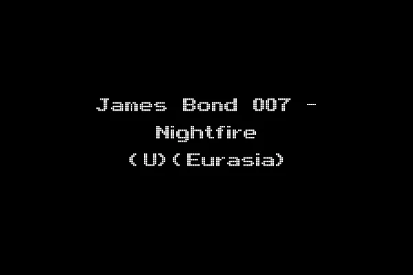 James Bond 007 - Nightfire (U)(Eurasia)