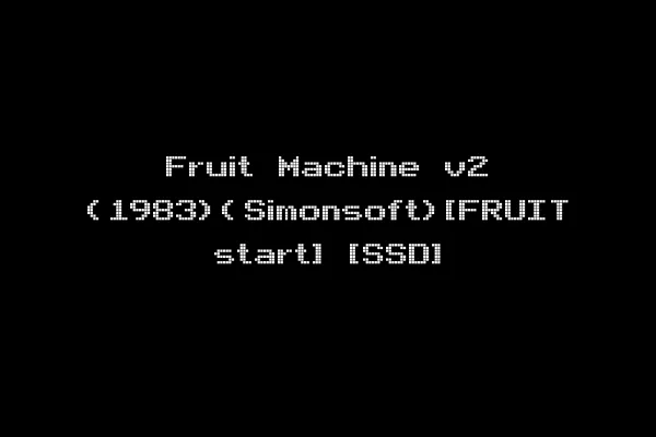 Fruit Machine v2 (1983)(Simonsoft)[FRUIT start] [SSD]