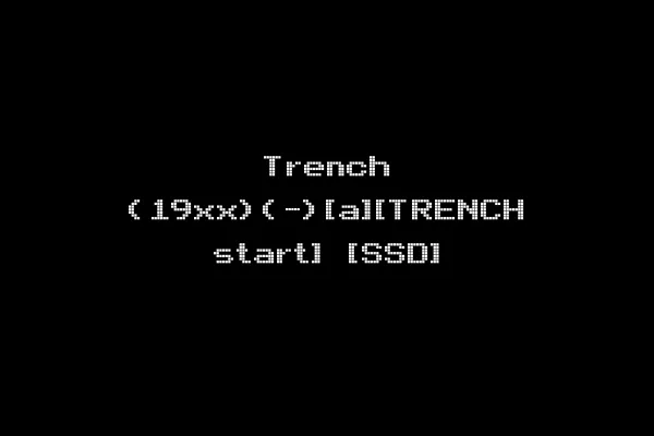 Trench (19xx)(-)[a][TRENCH start] [SSD]