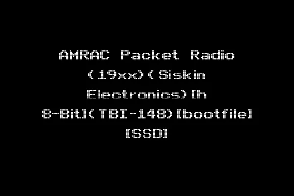 AMRAC Packet Radio (19xx)(Siskin Electronics)[h 8-Bit](TBI-148)[bootfile] [SSD]
