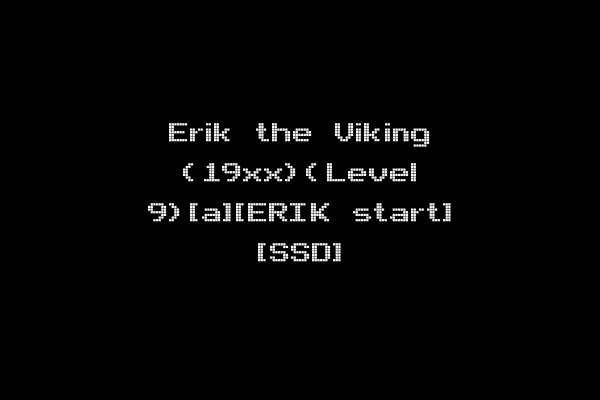 Erik the Viking (19xx)(Level 9)[a][ERIK start] [SSD]