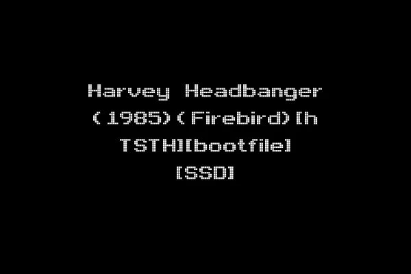 Harvey Headbanger (1985)(Firebird)[h TSTH][bootfile] [SSD]