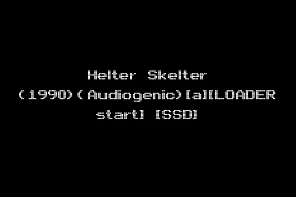 Helter Skelter (1990)(Audiogenic)[a][LOADER start] [SSD]