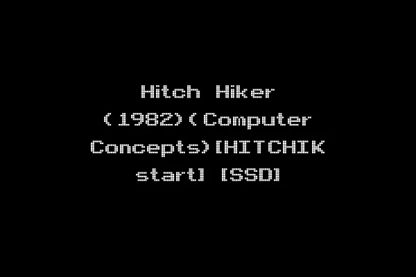 Hitch Hiker (1982)(Computer Concepts)[HITCHIK start] [SSD]