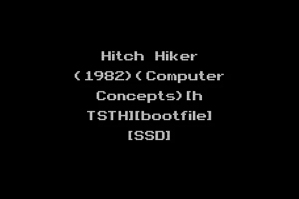 Hitch Hiker (1982)(Computer Concepts)[h TSTH][bootfile] [SSD]