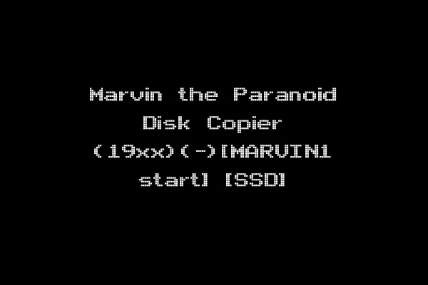 Marvin the Paranoid Disk Copier (19xx)(-)[MARVIN1 start] [SSD]
