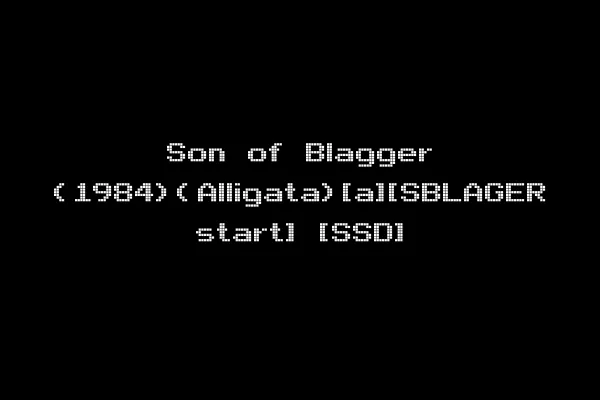 Son of Blagger (1984)(Alligata)[a][SBLAGER start] [SSD]