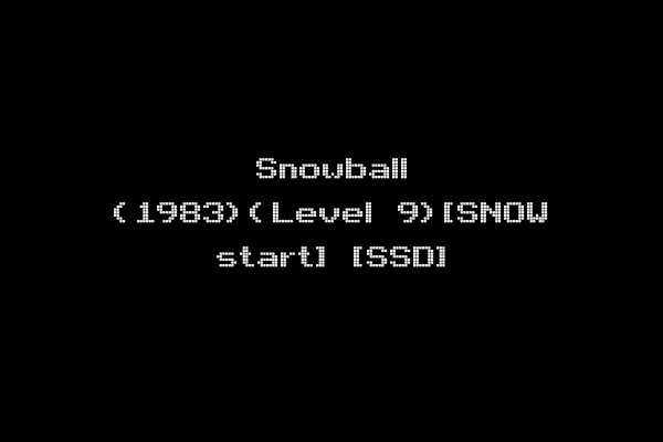 Snowball (1983)(Level 9)[SNOW start] [SSD]