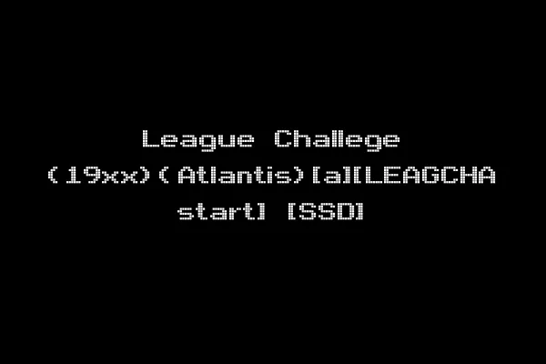 League Challege (19xx)(Atlantis)[a][LEAGCHA start] [SSD]