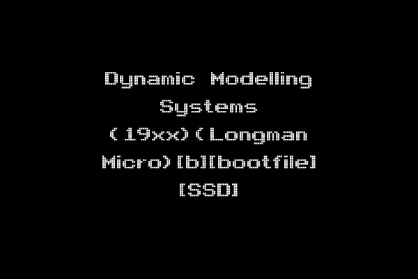 Dynamic Modelling Systems (19xx)(Longman Micro)[b][bootfile] [SSD]