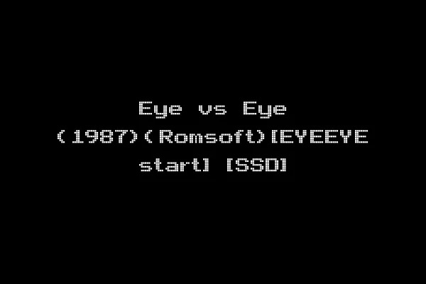 Eye vs Eye (1987)(Romsoft)[EYEEYE start] [SSD]