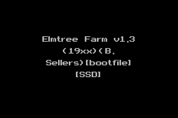 Elmtree Farm v1.3 (19xx)(B. Sellers)[bootfile] [SSD]