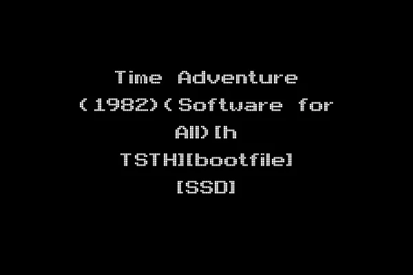 Time Adventure (1982)(Software for All)[h TSTH][bootfile] [SSD]