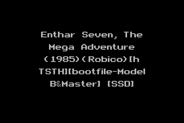 Enthar Seven, The Mega Adventure (1985)(Robico)[h TSTH][bootfile-Model B&Master] [SSD]