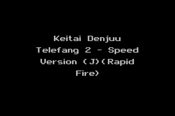 Keitai Denjuu Telefang 2 - Speed Version (J)(Rapid Fire)