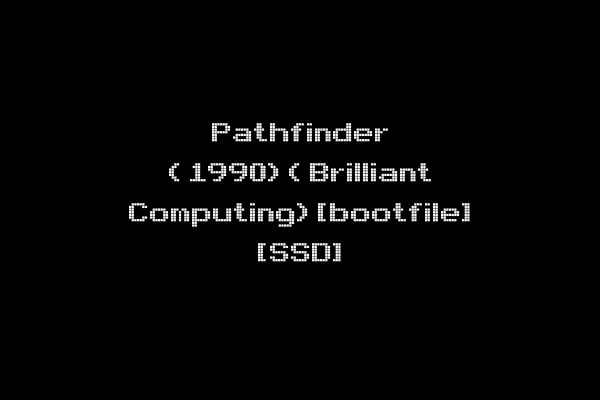Pathfinder (1990)(Brilliant Computing)[bootfile] [SSD]