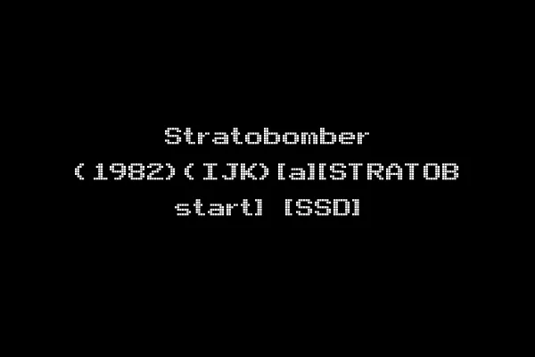 Stratobomber (1982)(IJK)[a][STRATOB start] [SSD]
