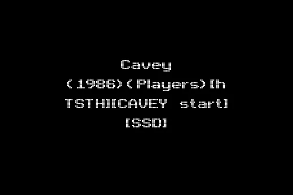 Cavey (1986)(Players)[h TSTH][CAVEY start] [SSD]