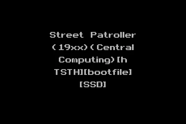 Street Patroller (19xx)(Central Computing)[h TSTH][bootfile] [SSD]