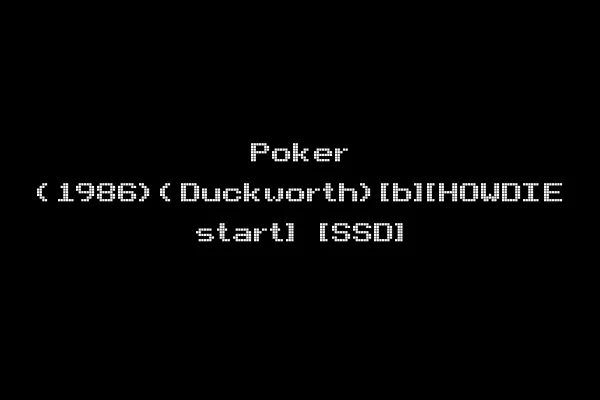 Poker (1986)(Duckworth)[b][HOWDIE start] [SSD]