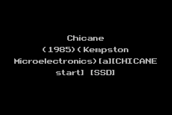 Chicane (1985)(Kempston Microelectronics)[a][CHICANE start] [SSD]