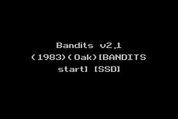 Bandits v2.1 (1983)(Oak)[BANDITS start] [SSD]
