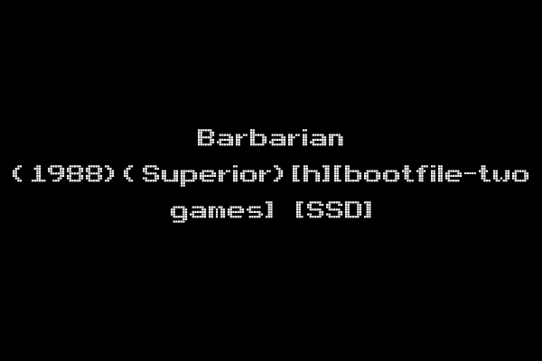 Barbarian (1988)(Superior)[h][bootfile-two games] [SSD]