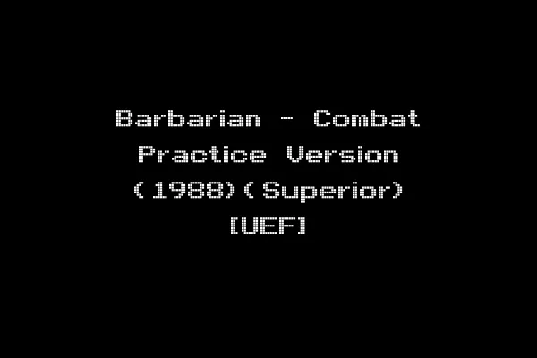 Barbarian - Combat Practice Version (1988)(Superior) [UEF]