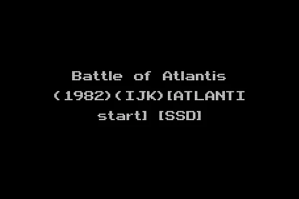 Battle of Atlantis (1982)(IJK)[ATLANTI start] [SSD]