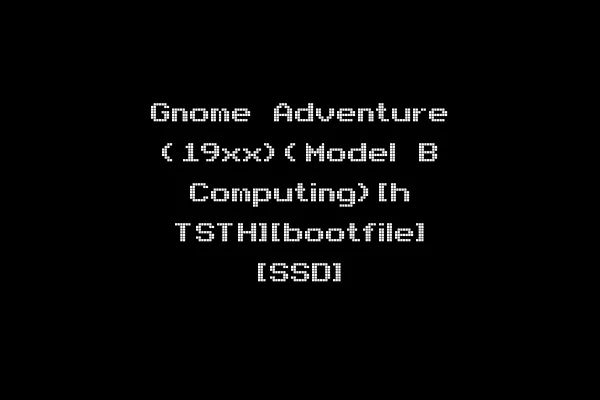 Gnome Adventure (19xx)(Model B Computing)[h TSTH][bootfile] [SSD]
