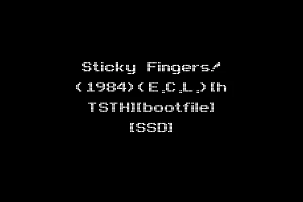 Sticky Fingers! (1984)(E.C.L.)[h TSTH][bootfile] [SSD]