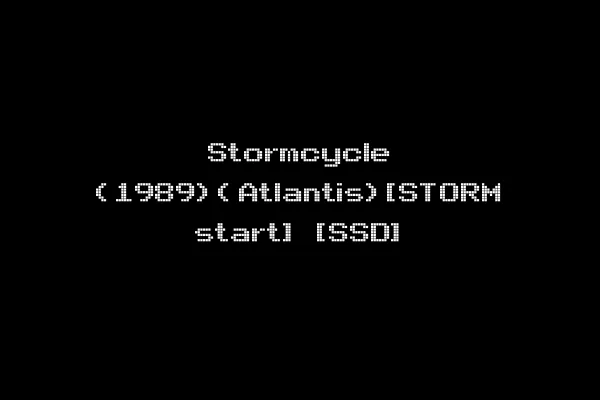 Stormcycle (1989)(Atlantis)[STORM start] [SSD]