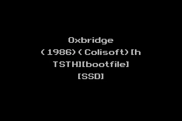 Oxbridge (1986)(Colisoft)[h TSTH][bootfile] [SSD]