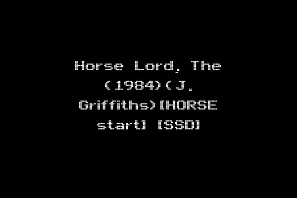 Horse Lord, The (1984)(J. Griffiths)[HORSE start] [SSD]