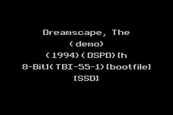 Dreamscape, The (demo) (1994)(DSPD)[h 8-Bit](TBI-55-1)[bootfile] [SSD]