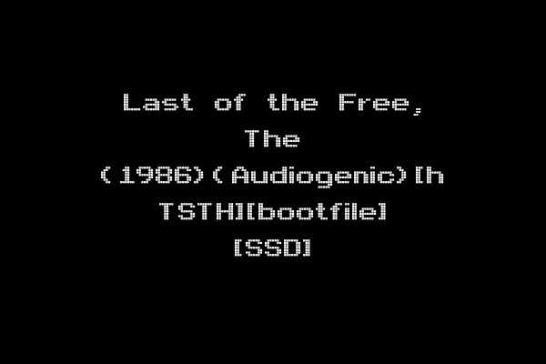 Last of the Free, The (1986)(Audiogenic)[h TSTH][bootfile] [SSD]