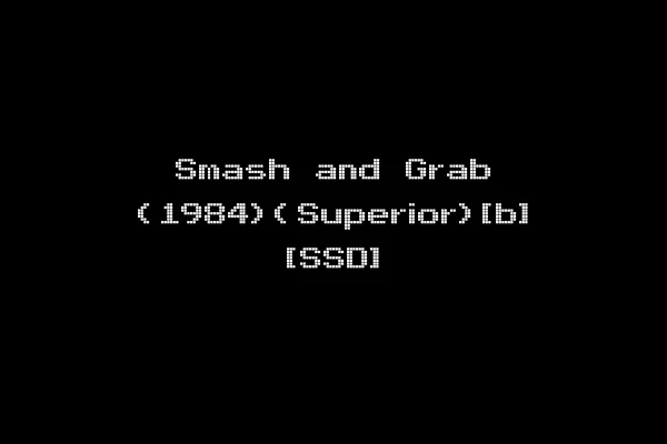 Smash and Grab (1984)(Superior)[b] [SSD]