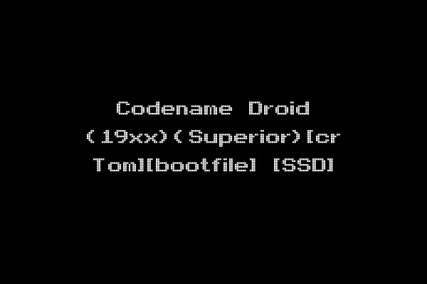 Codename Droid (19xx)(Superior)[cr Tom][bootfile] [SSD]
