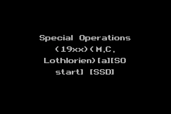 Special Operations (19xx)(M.C. Lothlorien)[a][SO start] [SSD]