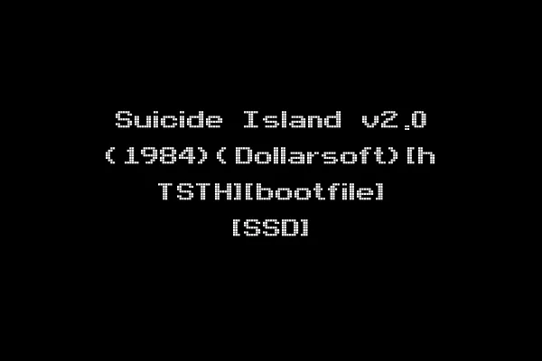 Suicide Island v2.0 (1984)(Dollarsoft)[h TSTH][bootfile] [SSD]