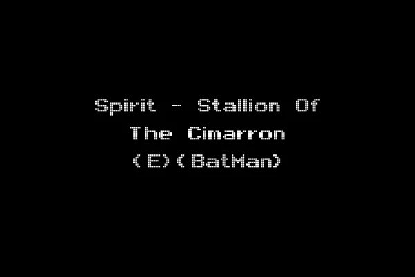 Spirit - Stallion Of The Cimarron (E)(BatMan)