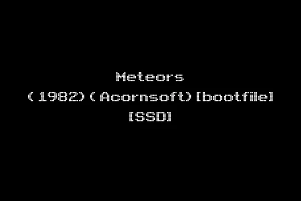 Meteors (1982)(Acornsoft)[bootfile] [SSD]