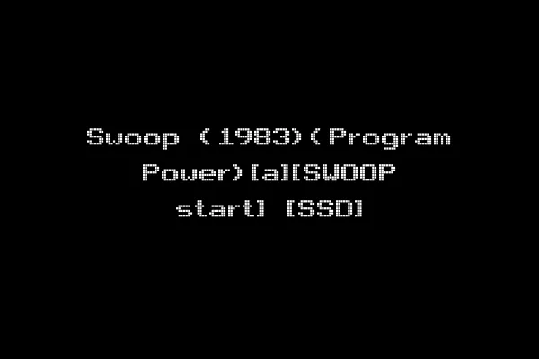 Swoop (1983)(Program Power)[a][SWOOP start] [SSD]
