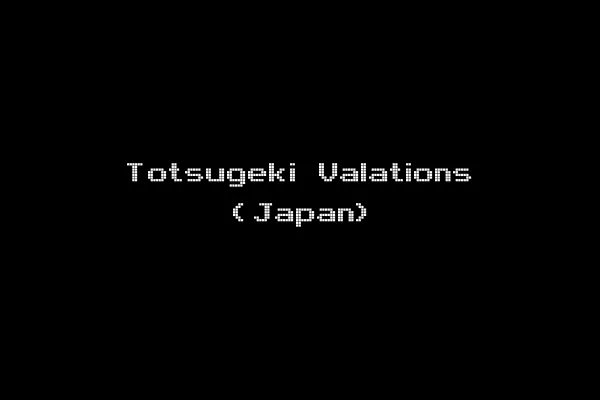 Totsugeki Valations (Japan)