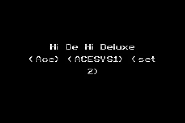 Hi De Hi Deluxe (Ace) (ACESYS1) (set 2)