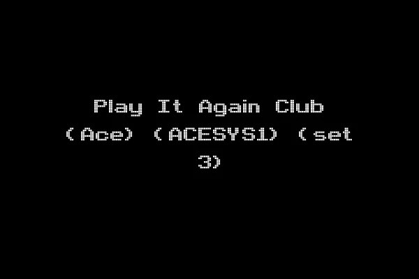Play It Again Club (Ace) (ACESYS1) (set 3)