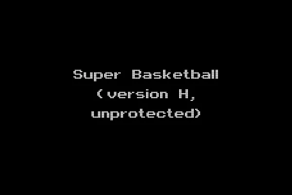Super Basketball (version H, unprotected)
