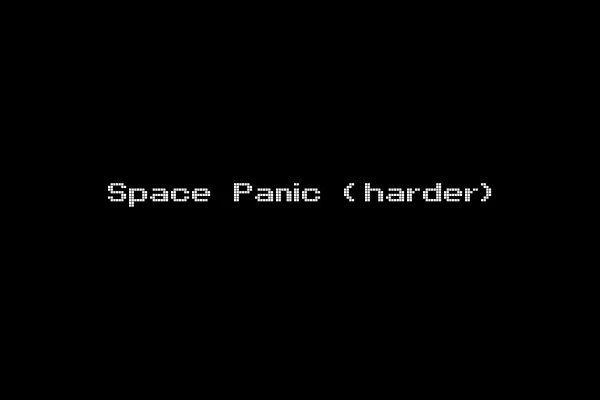 Space Panic (harder)
