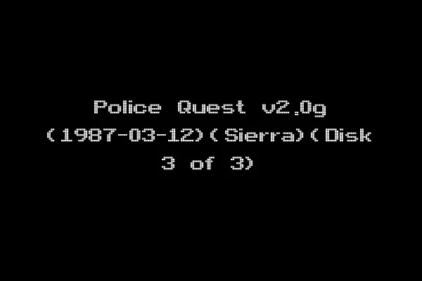 Police Quest v2.0g (1987-03-12)(Sierra)(Disk 3 of 3)